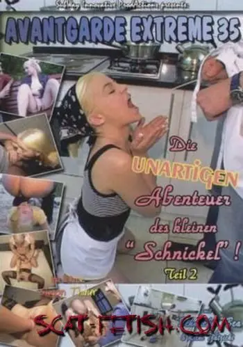 SubWay Innovative Productions (Schnuckel Bea, Ricky Tzatzicky) Avantgarde Extreme 35 (Die unartigen Abenteuer des kleinen Schnickl Teil 2) [DVDRip]
