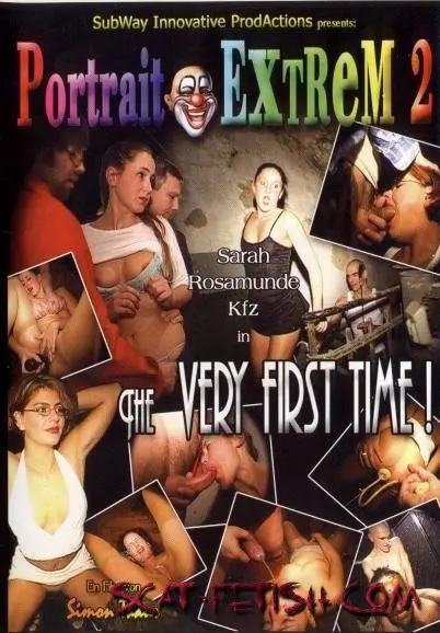 KitKatClub / SubWay Innovate ProdAction (Rosamunde, Sahra, Kfz) Portrait Extrem 2 - The very first time [DVDRip] All Sex, Fisting
