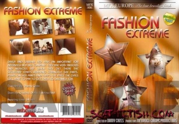 MFX-video (Darla, Cristina, Sabrina) Fashion Extreme [DVDRip] Scat, Vomit, Lezdom