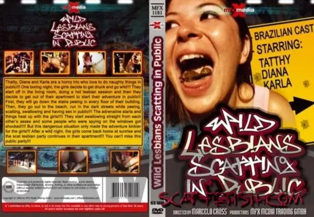 Mfx-media (Diana, Karla, Tatthy) Wild Lesbians Scatting in Public [DVDRip] Fetish, Lesbians